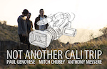 Not Another Cali Trip: The Video