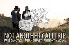 Not Another Cali Trip: The Video