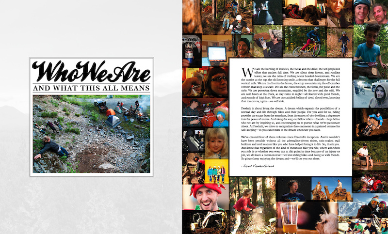 Freehub is a community generated mountain bike journal written by the people out there riding and building our world. This section is dedicated to the people that inspire us and contribute to our dream.