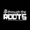 throughtheroots